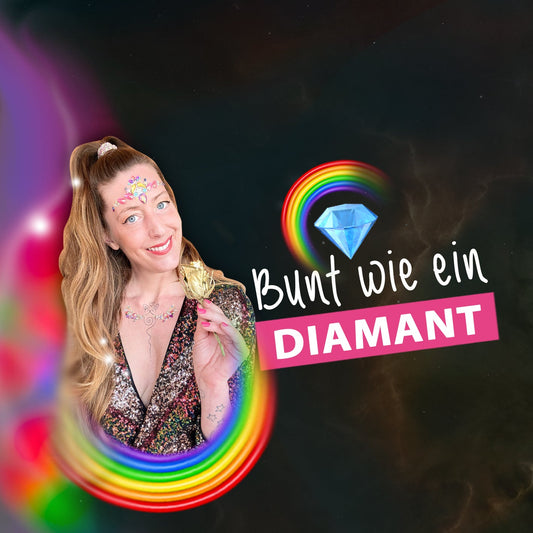 Shine like a Diamond ✨🌈💎✨ Du warst immer schon perfekt geschliffen...