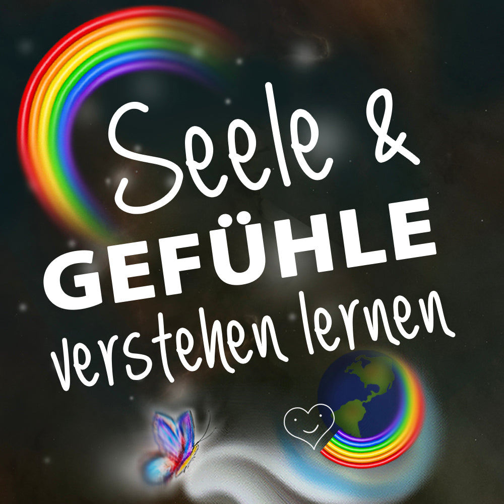 Seele & Gefühle verstehen lernen